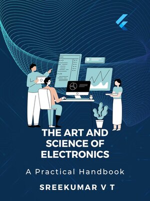 cover image of The Art and Science of Electronics